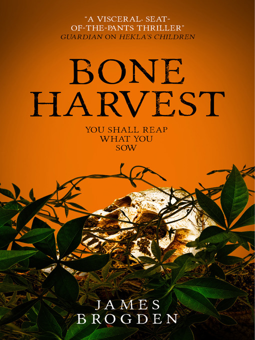 Title details for Bone Harvest by James Brogden - Wait list